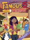 The Case of the Cactus, the Coot, and the Cowboy Boot (eBook): Famous Five Series, Book 21